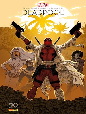 cover image of Deadpool--Il faut soigner le soldat Wilson (Edition 20 ans Panini Comics)